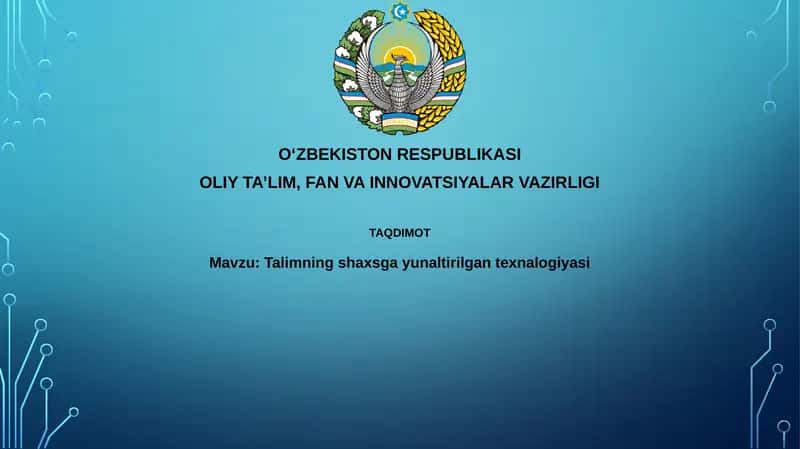 Talimnings haxsga yo'naltirilgan texnalogiyasi