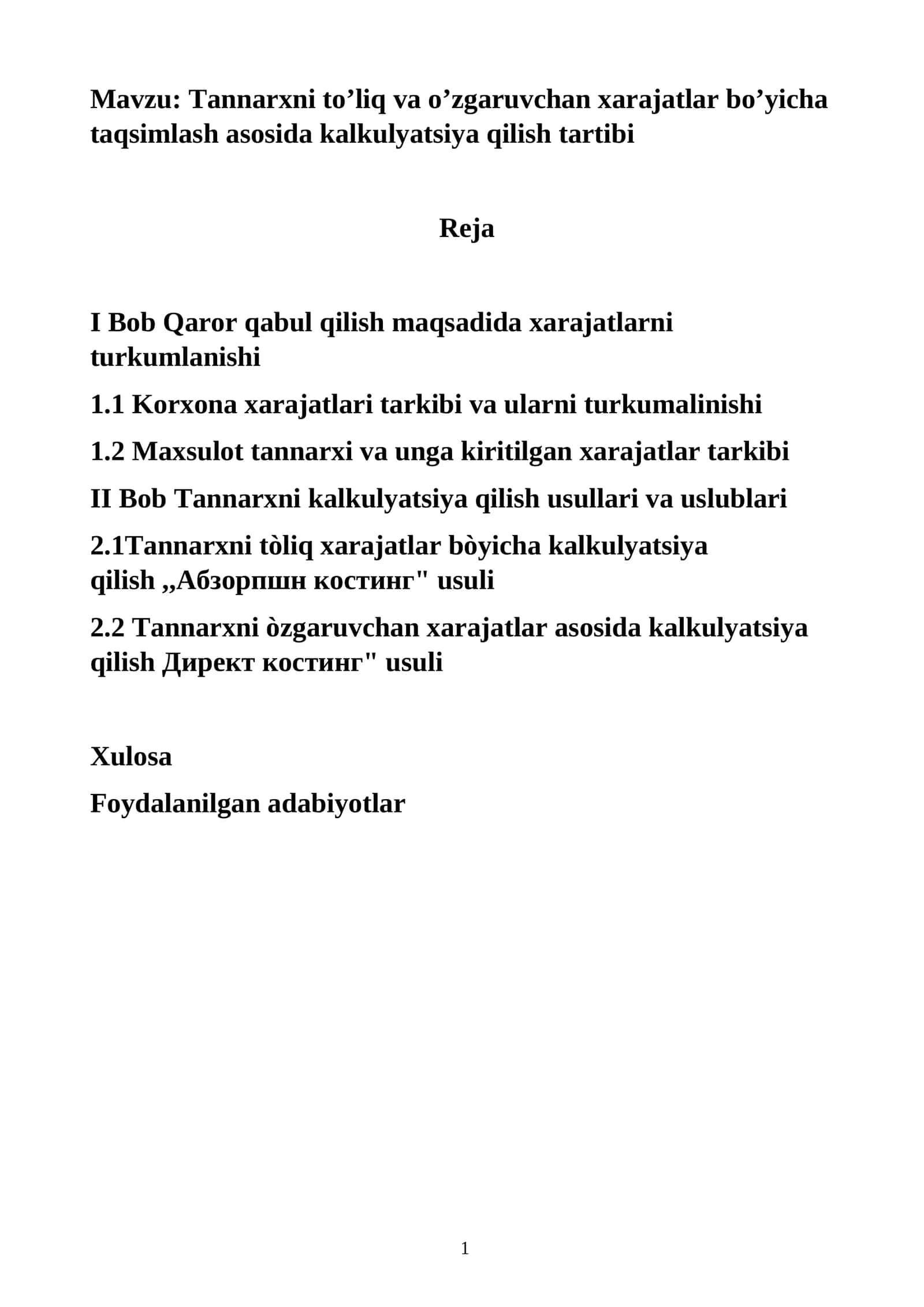 Tannarxni to’liq va o’zgaruvchan xarajatlar bo’yicha taqsimlash asosida kalkulyatsiya qilish tartibi