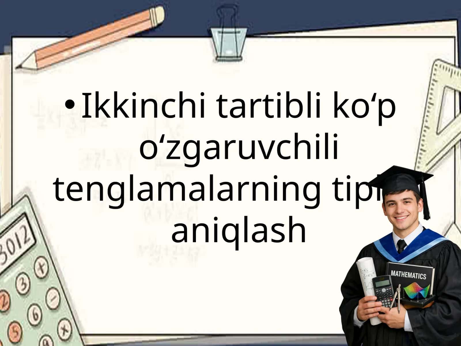 Ikkinchi tartibli ko‘p o‘zgaruvchili tenglamalar