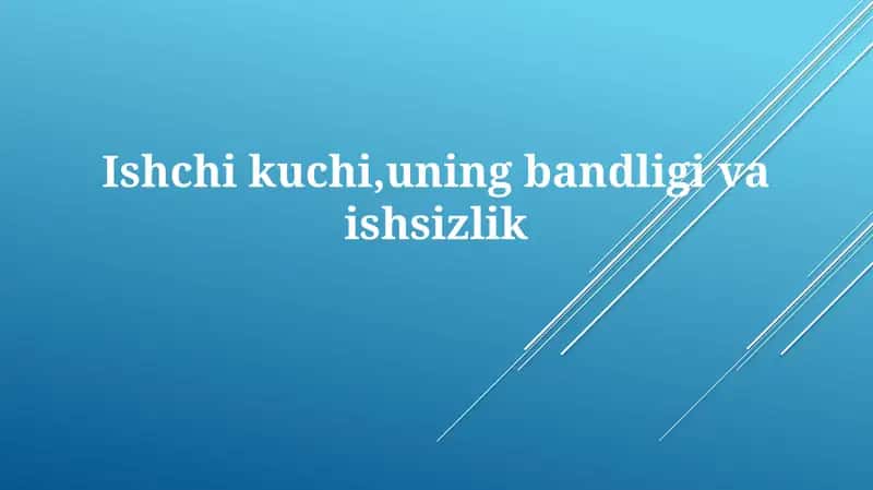 Mehnat Resurslari va Bandlik Tuzilishi
