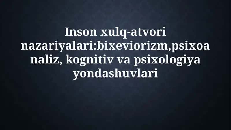 Xulq-atvori nazariyalari