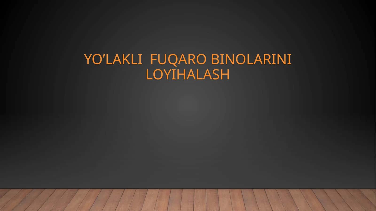 yo’lakli fuqaro binolarini loyihalash