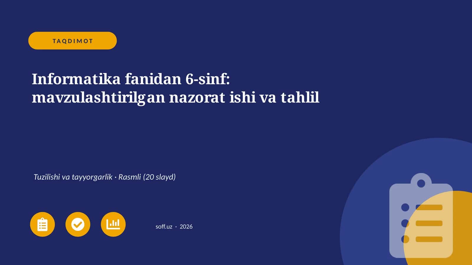 Informatika fanidan 6-sinf: mavzulashtirilgan nazorat ishi va tahlil