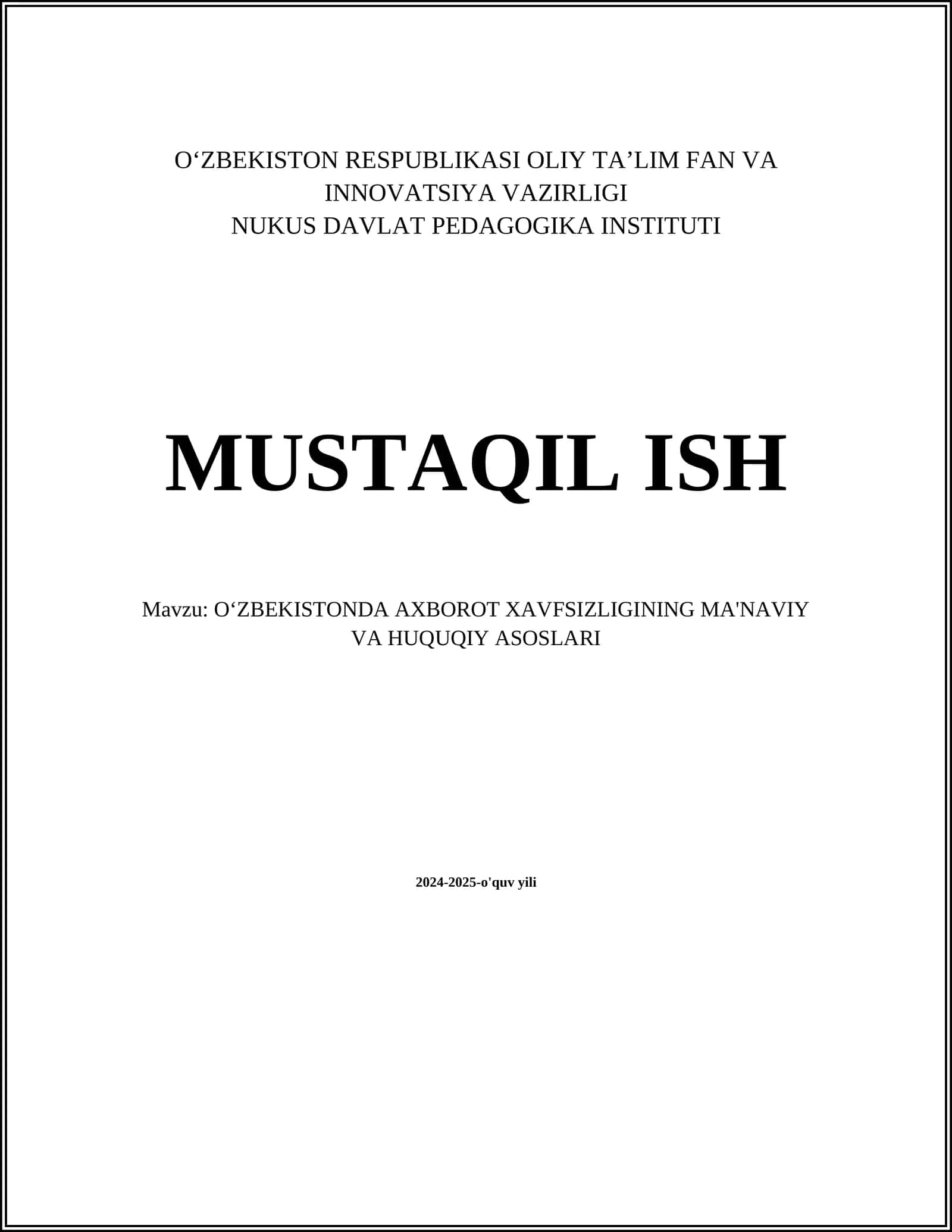 OʻZBEKISTONDA AXBOROT XAVFSIZLIGINING MA'NAVIY VA HUQUQIY ASOSLARI