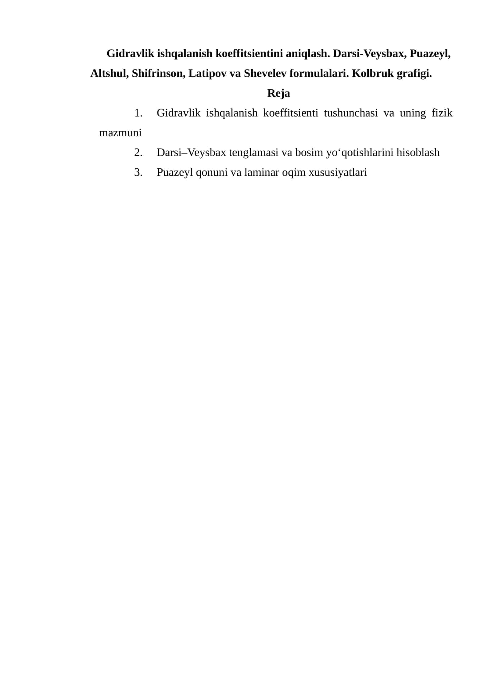 Gidravlik ishqalanish koeffitsientini aniqlash. Darsi-Veysbax, Puazeyl, Altshul, Shifrinson, Latipov va Shevelev formulalari. Kolbruk grafigi
