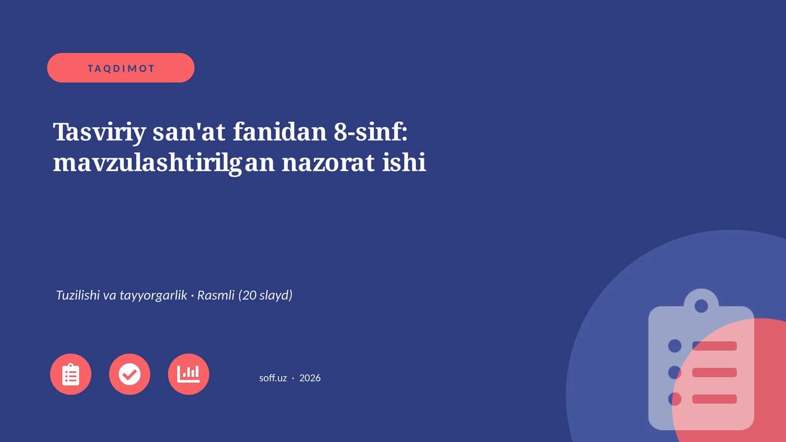 Tasviriy san'at fanidan 8-sinf: mavzulashtirilgan nazorat ishi