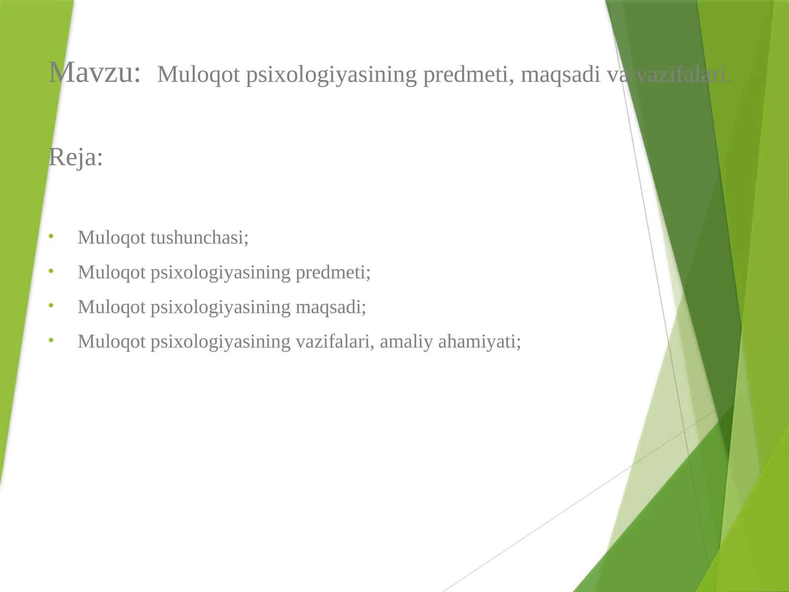 Mavzu: Muloqotpsixologiyasining predmeti, maqsadi va vazifalari