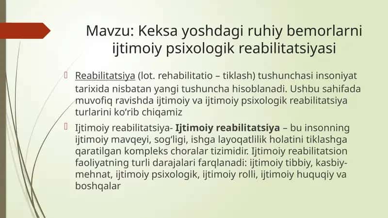 Keksa yoshdagi ruhiy bemorlarni ijtimoiy psixologik reabilitatsiyasi