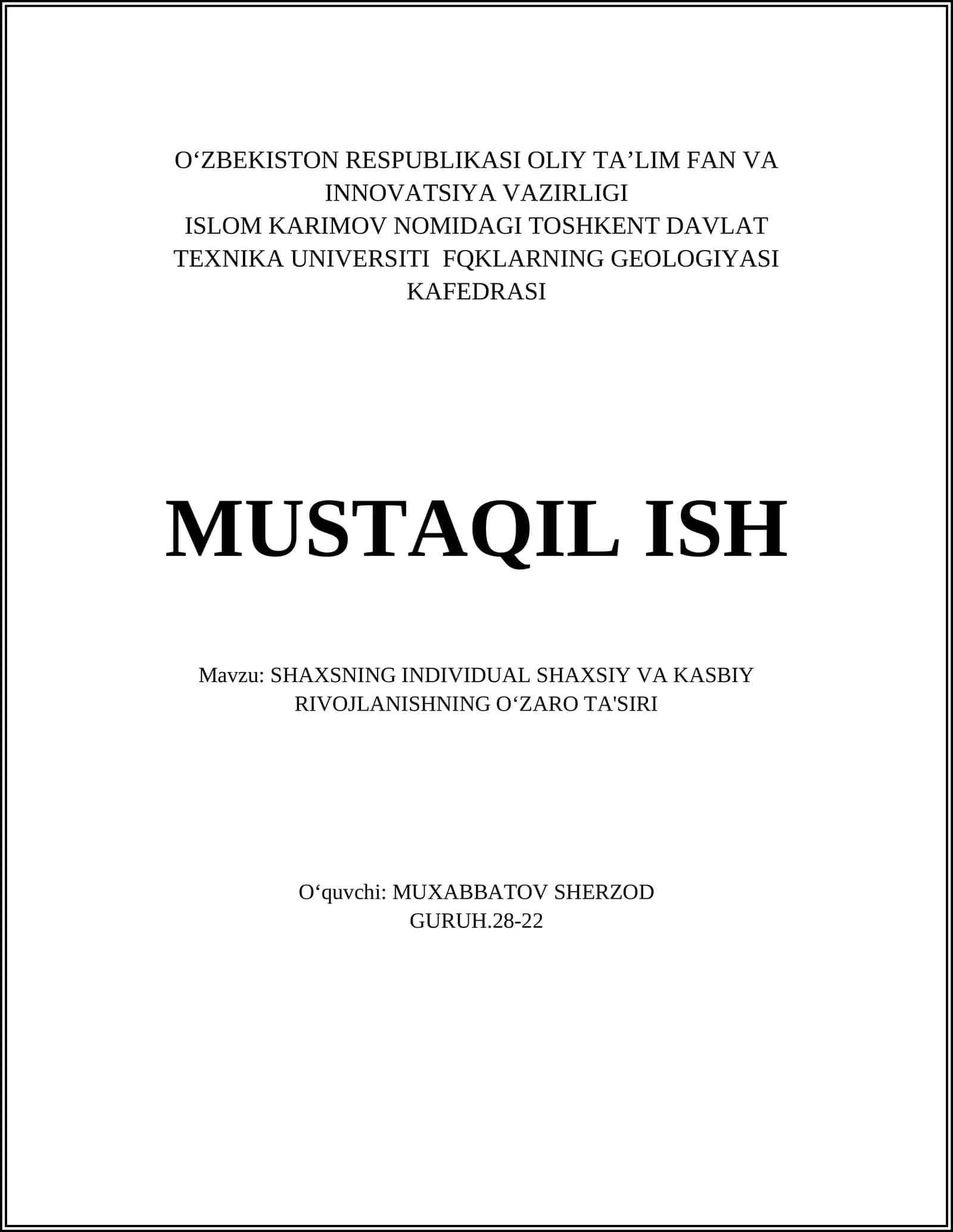 SHAXSNING INDIVIDUAL SHAXSIY VA KASBIY RIVOJLANISHNING OʻZARO TA'SIRI