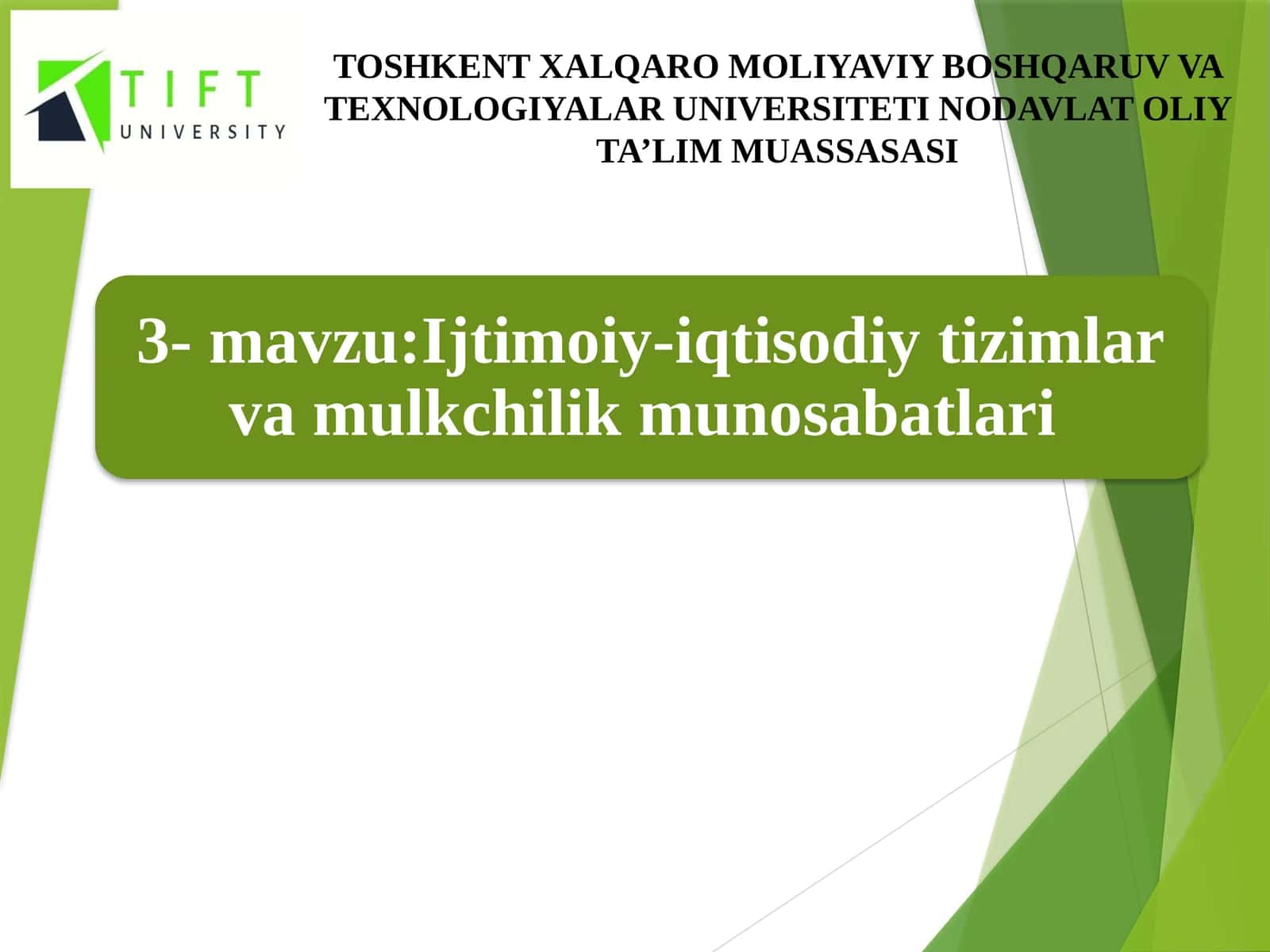 TOSHKENT XALQARO MOLIYAVIY BOSHQARUV VA TEXNOLOGIYALAR UNIVERSITETI NODAVLAT OLIY TA’LIM MUASSASASI