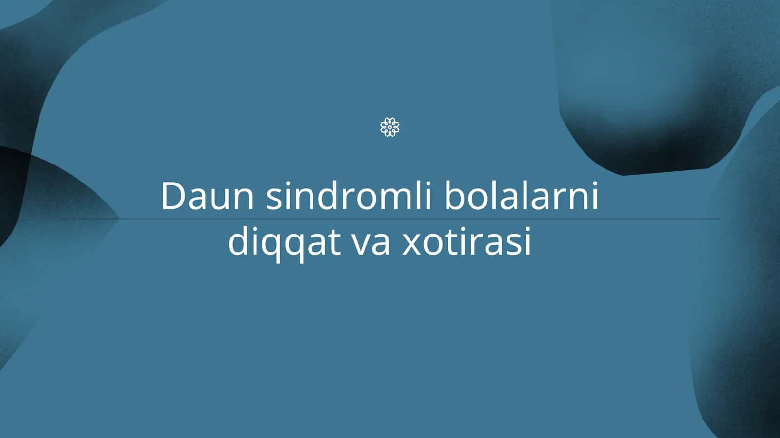 Daun sindromli bolalarni diqqat va xotirasi