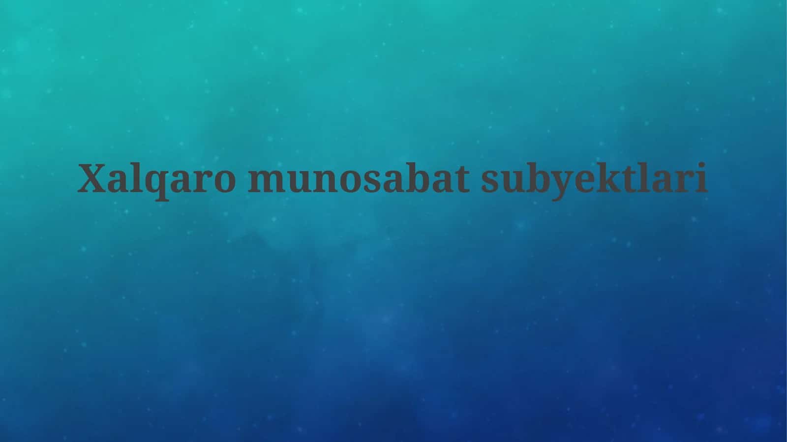 Xalqaromunosabatsubyektlari