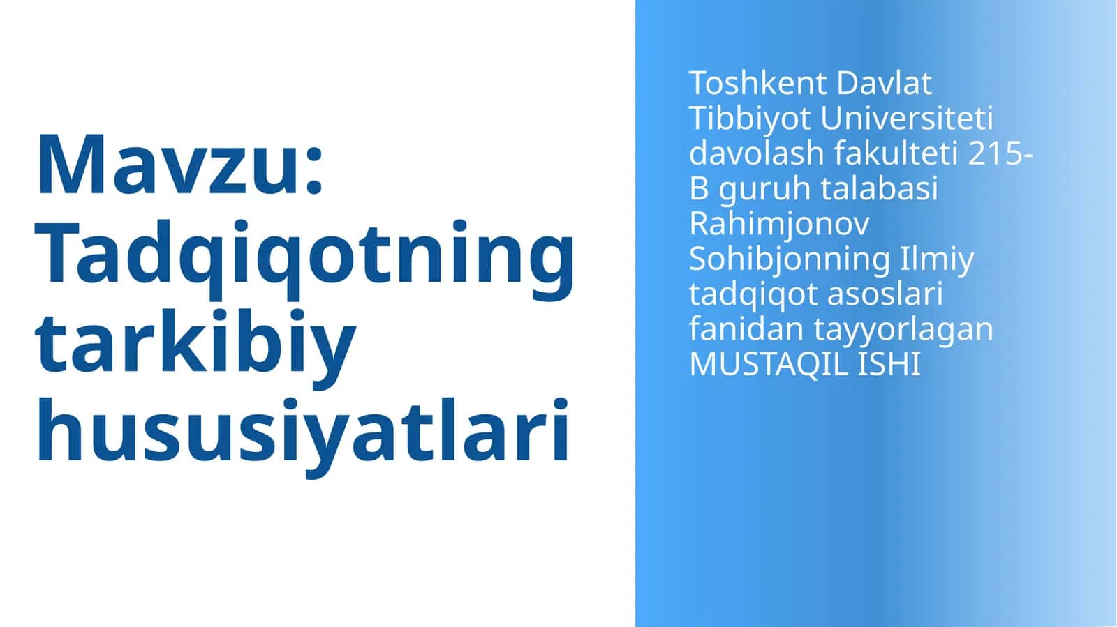 Tadqiqotning tarkibiy hususiyatlari