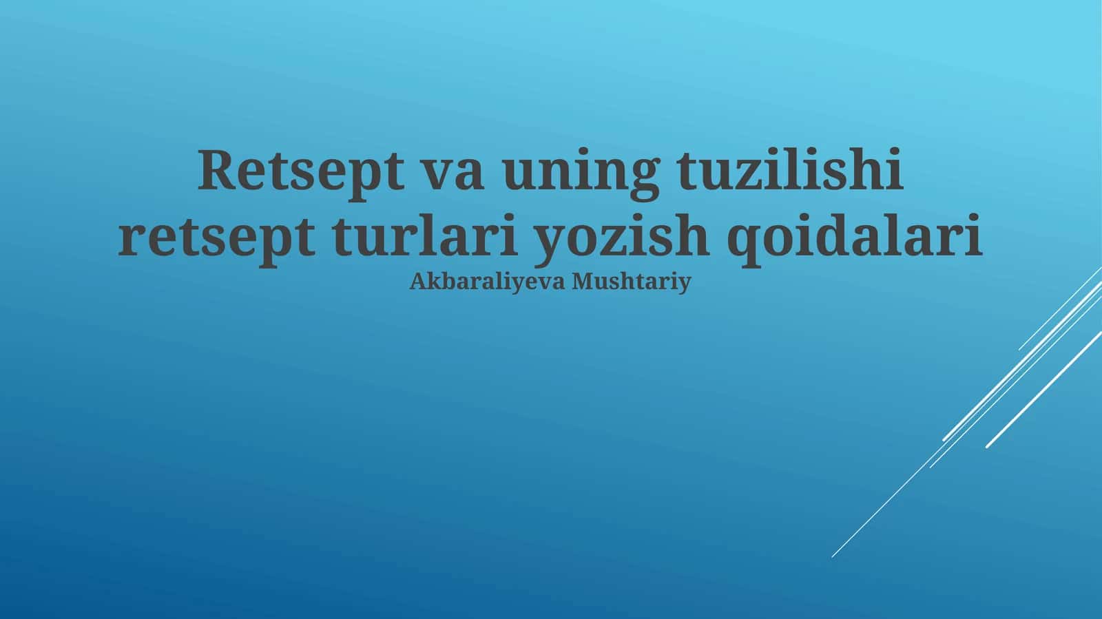 Retsept yozish qoidalari