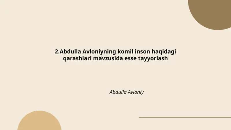 Abdulla Avloniyning komil inson haqidagi qarashlari essesi