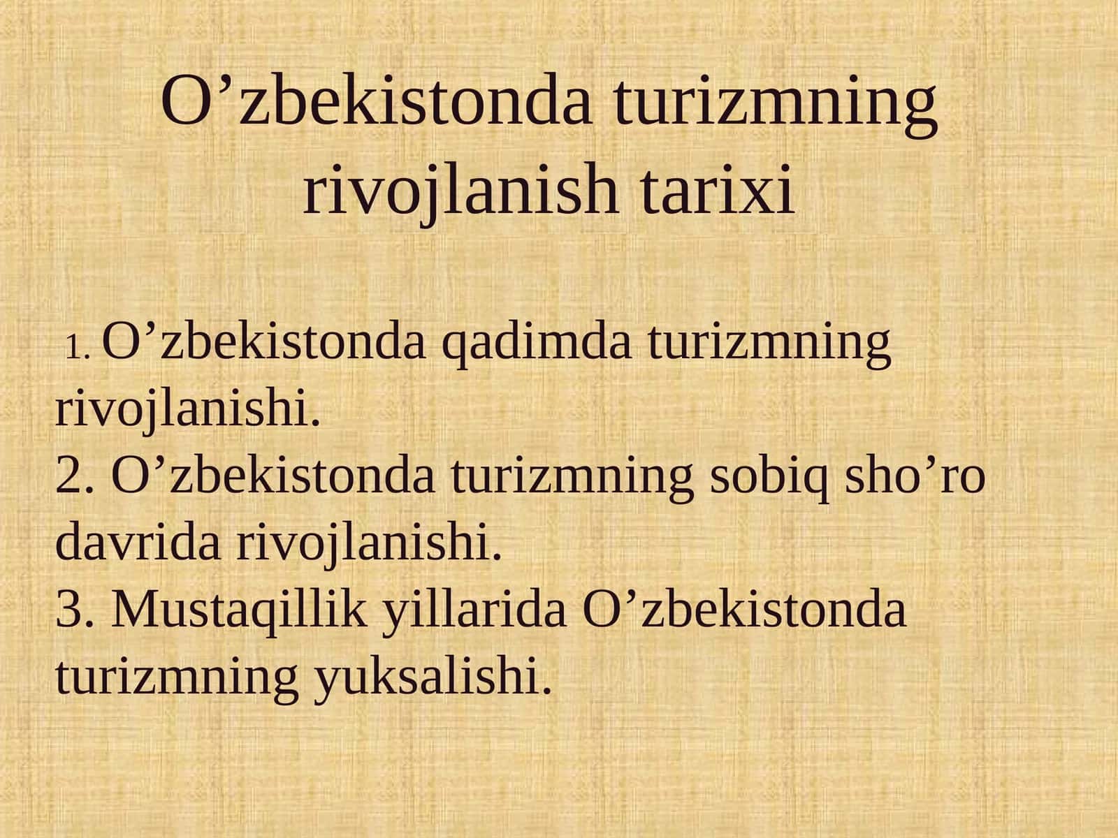 O'zbekistonda turizmning rivojlanish tarixi