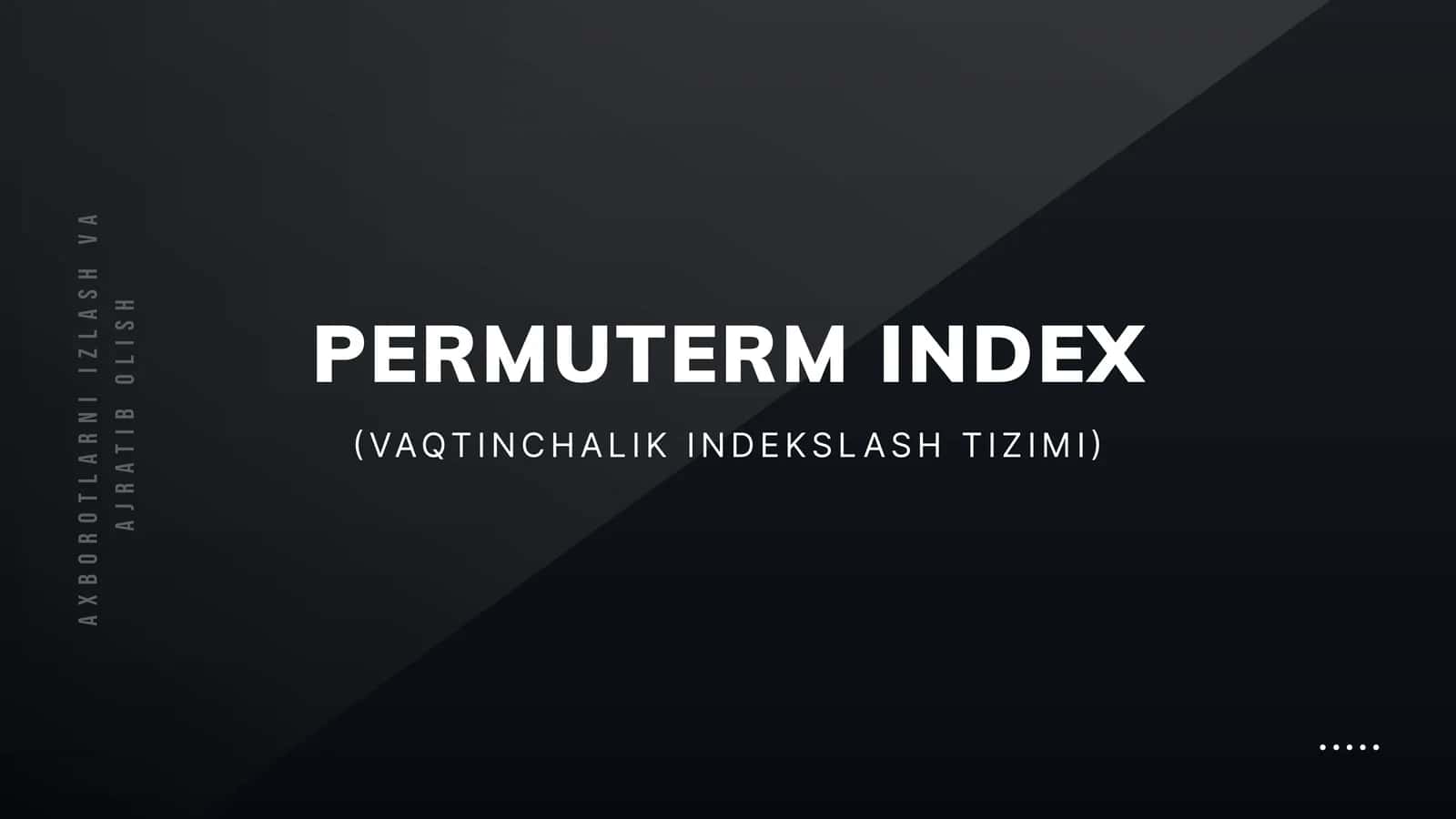 PERMUTERM INDEX