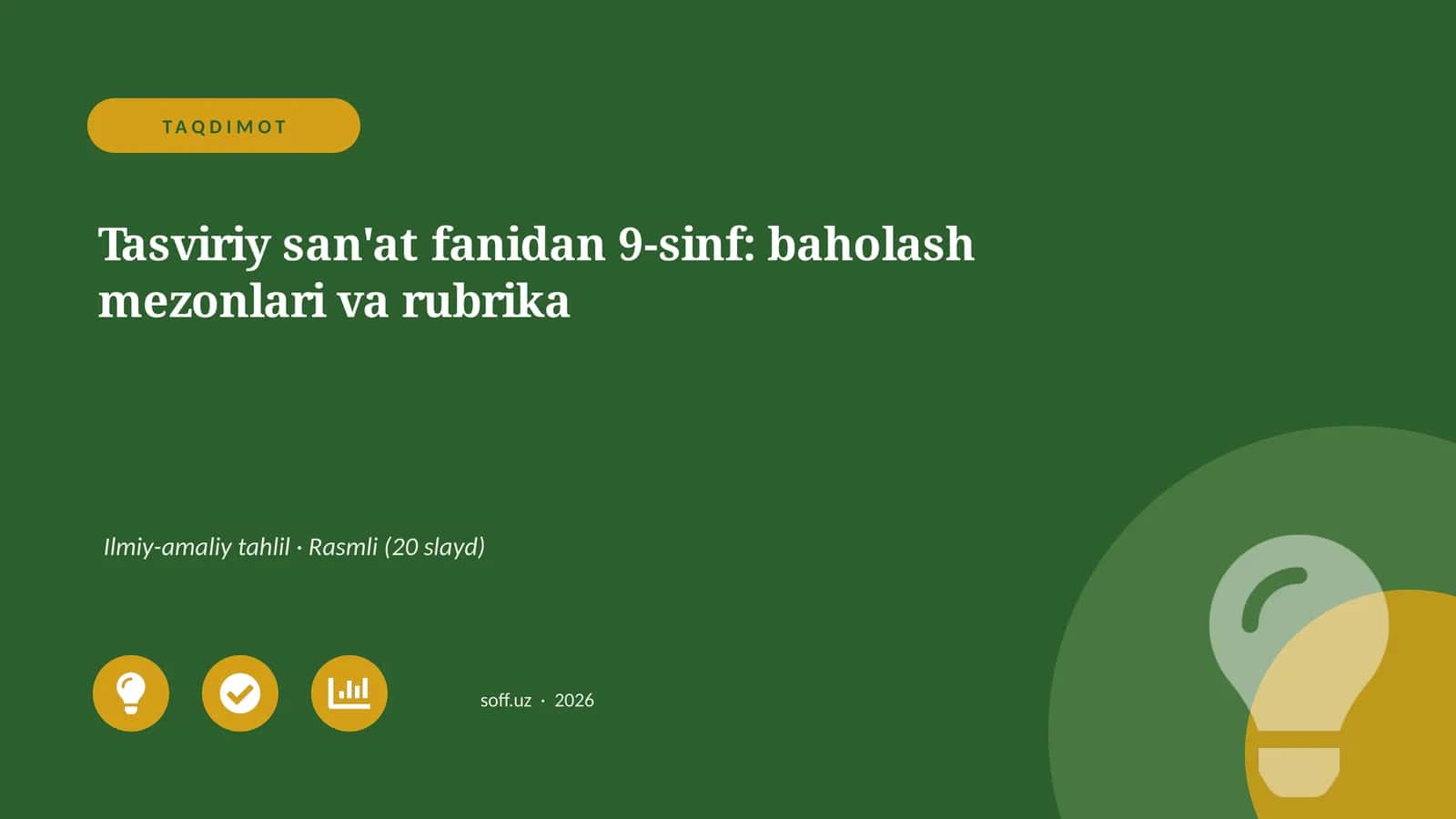 Tasviriy san'at fanidan 9-sinf: baholash mezonlari va rubrika