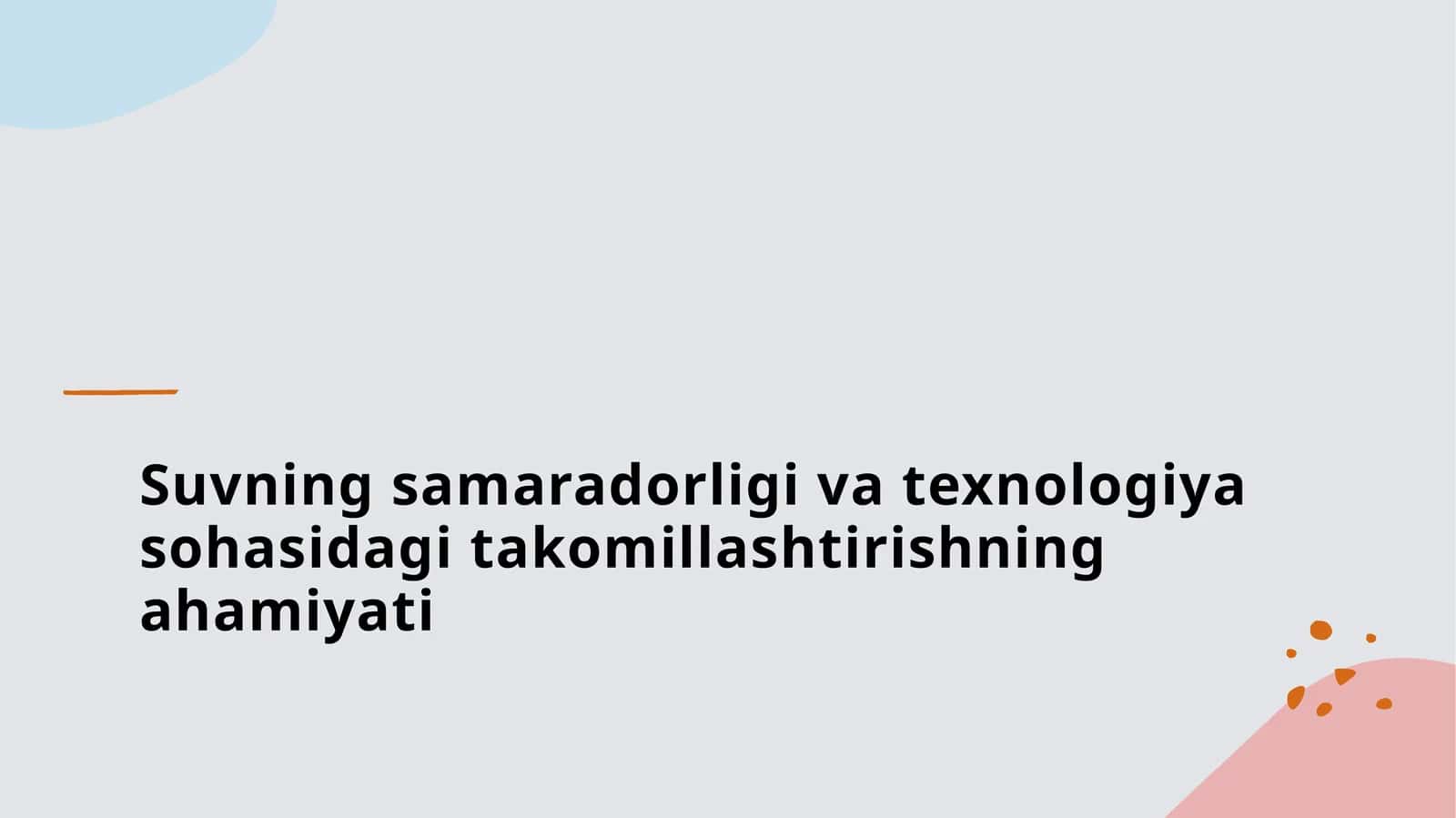 Ekologiya sohasida suvning samaradorligi