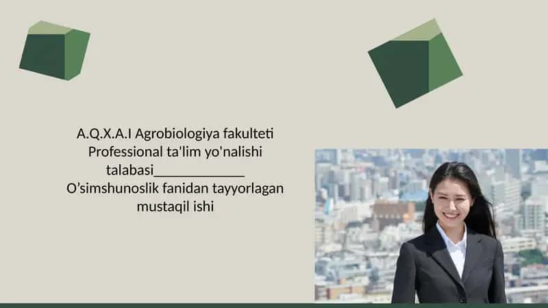 O’simliklarning o’sishi, rivojlanishi, hosili va uning sifatiga ta’sir qiladigan omillar
