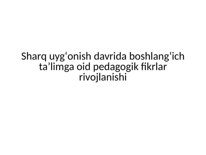 Umumiy pedagogika nazariyasi va amaliyoti