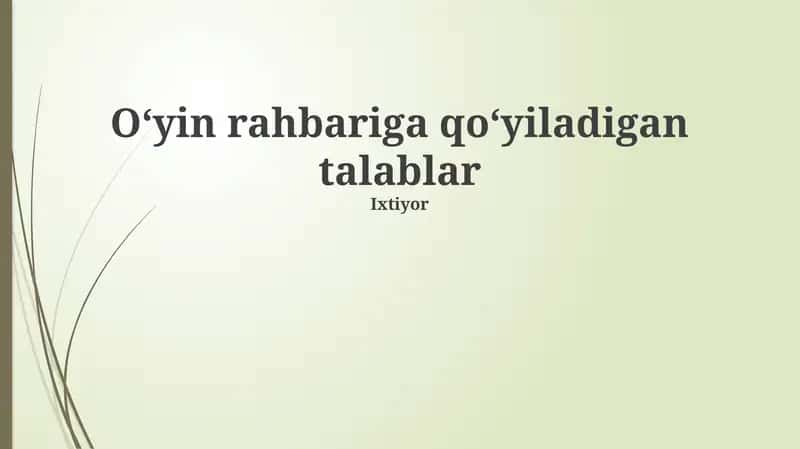 Oʻyin rahbariga qoʻyiladigan talablar