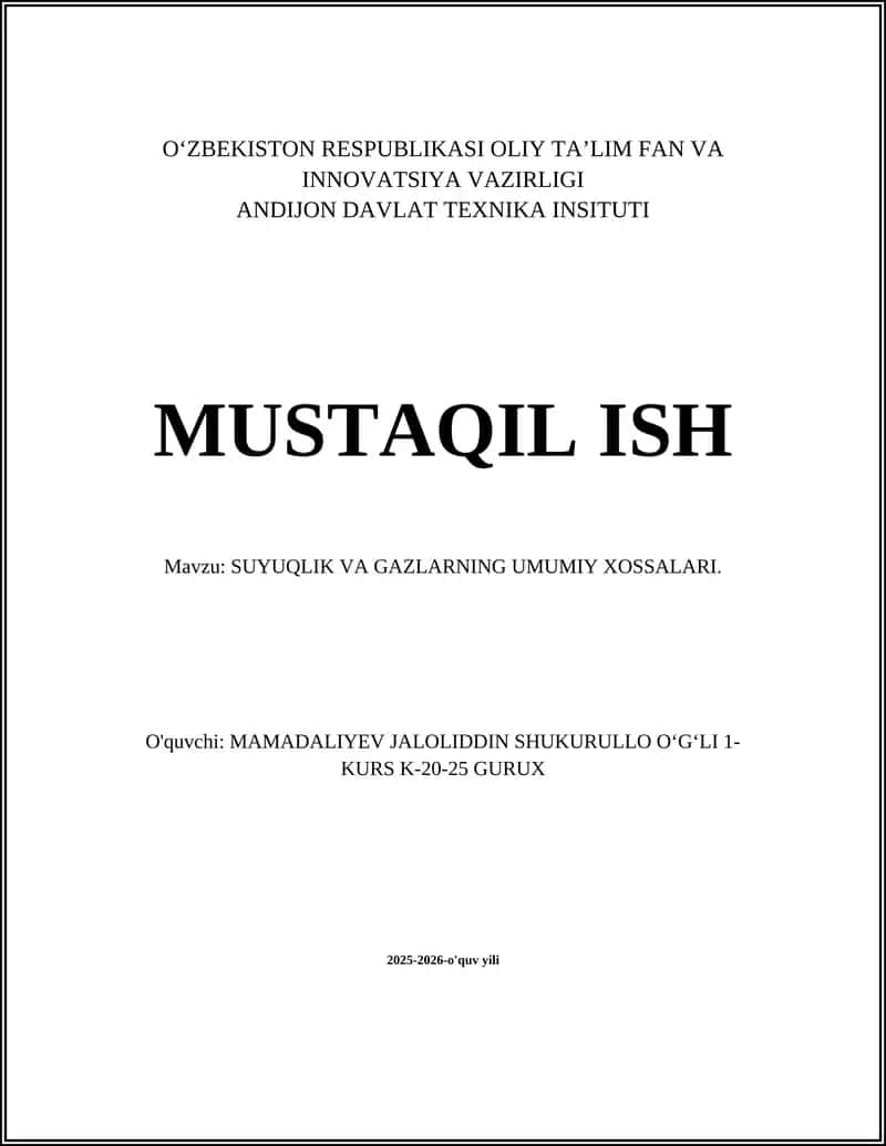 SUYUQLIK VA GAZLARNING UMUMIY XOSSALARI