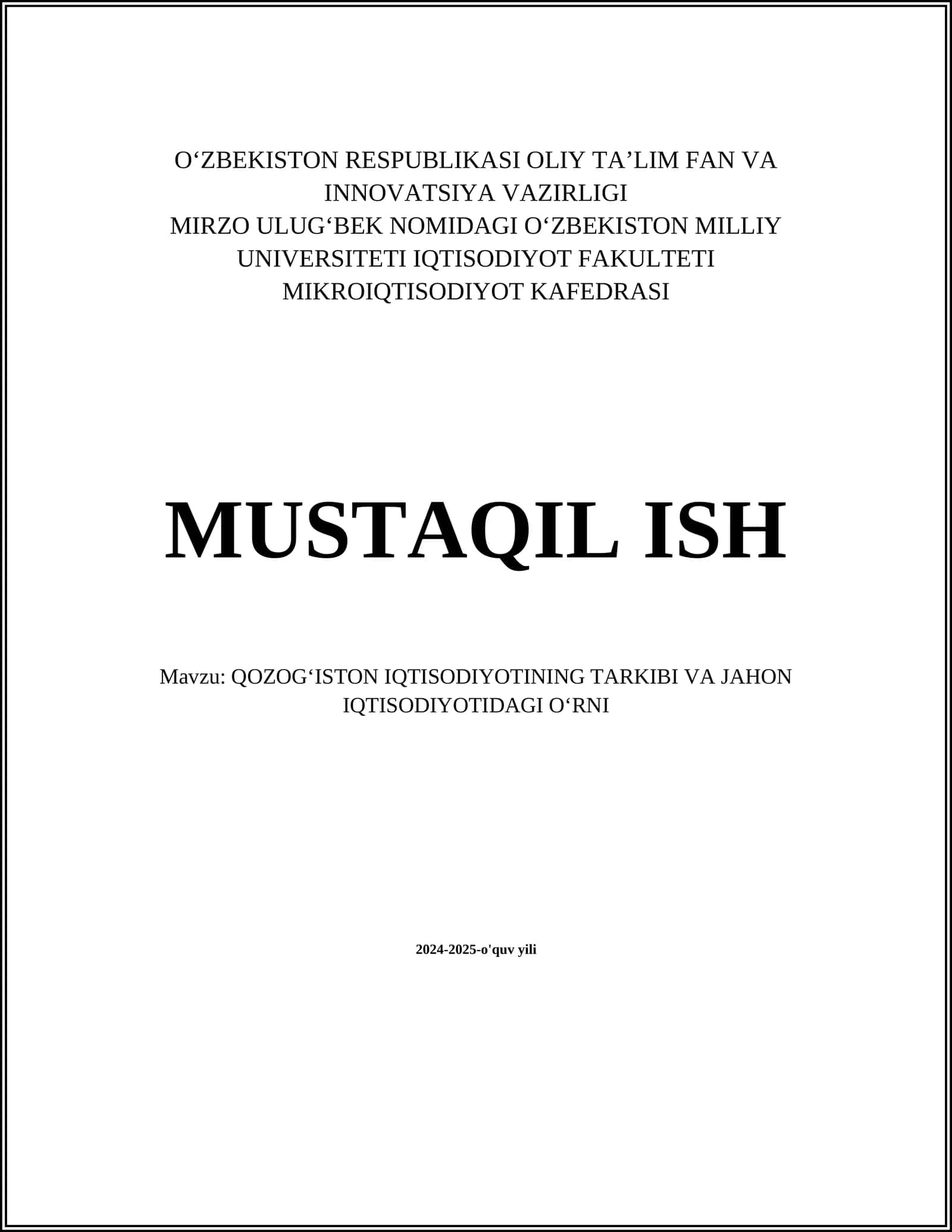 QOZOGʻISTON IQTISODIYOTINING TARKIBI VA JAHON IQTISODIYOTIDAGI OʻRNI