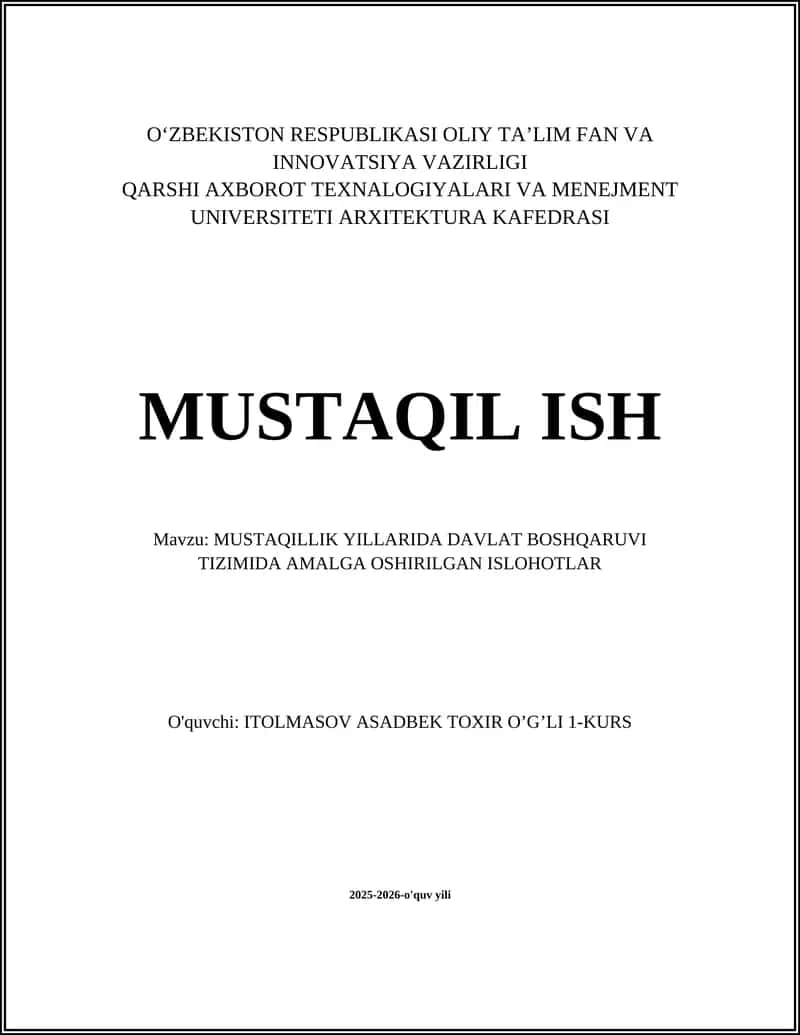 MUSTAQILLIK YILLARIDA DAVLAT BOSHQARUVI TIZIMIDA AMALGA OSHIRILGAN ISLOHOTLAR