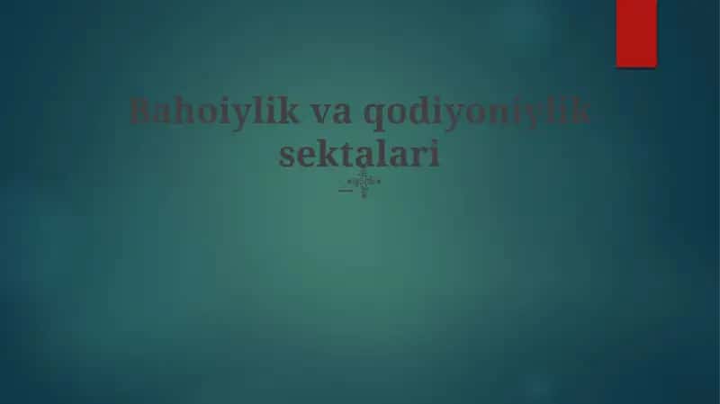 Bahoiylik va qodiyoniylik sektalari