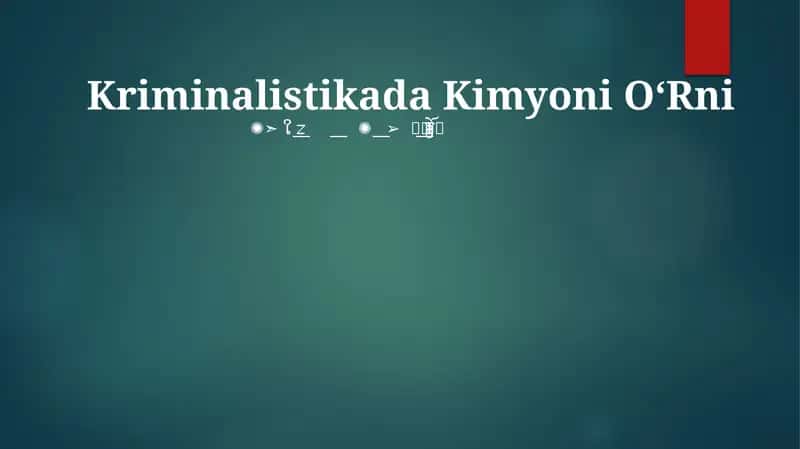 Kriminalistikada Kimyoni OʻRni