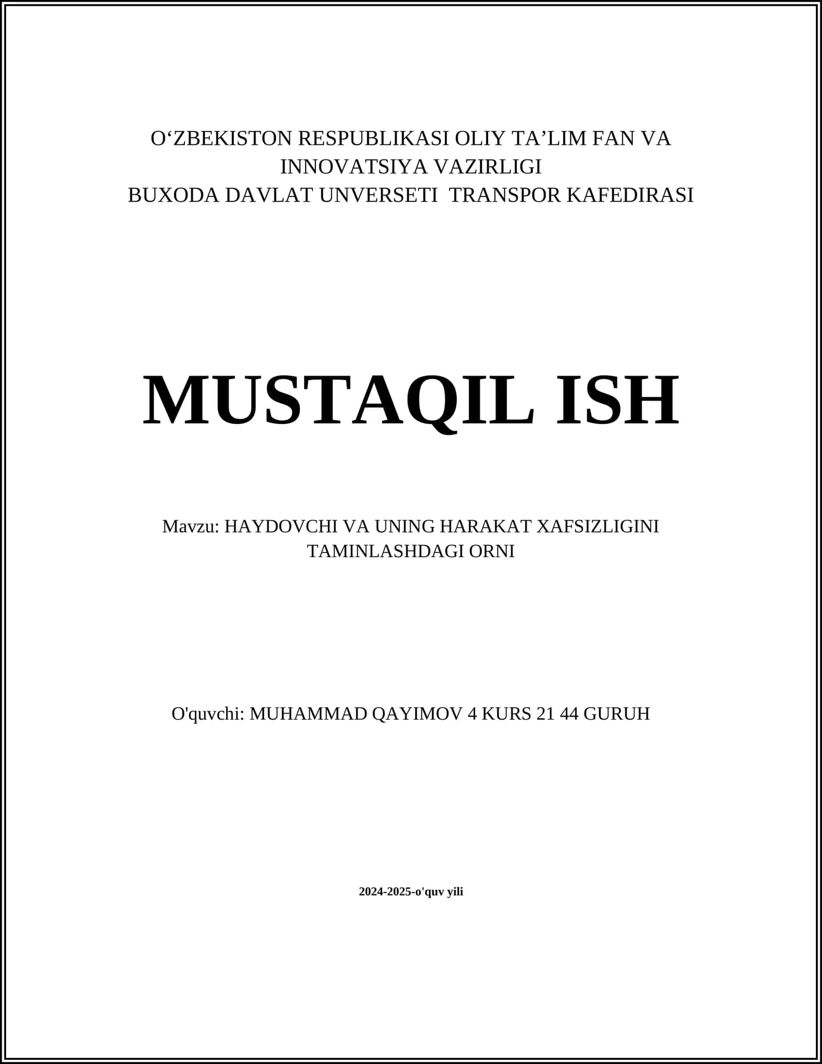 HAYDOVCHI VA UNING HARAKAT XAFSIZLIGINI TAMINLASHDAGI ORNI