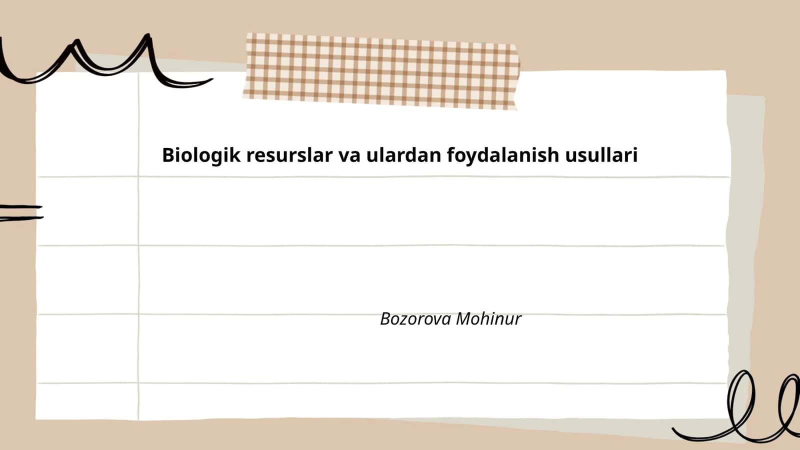Biologik resurslar va ulardan foydalanish usullari