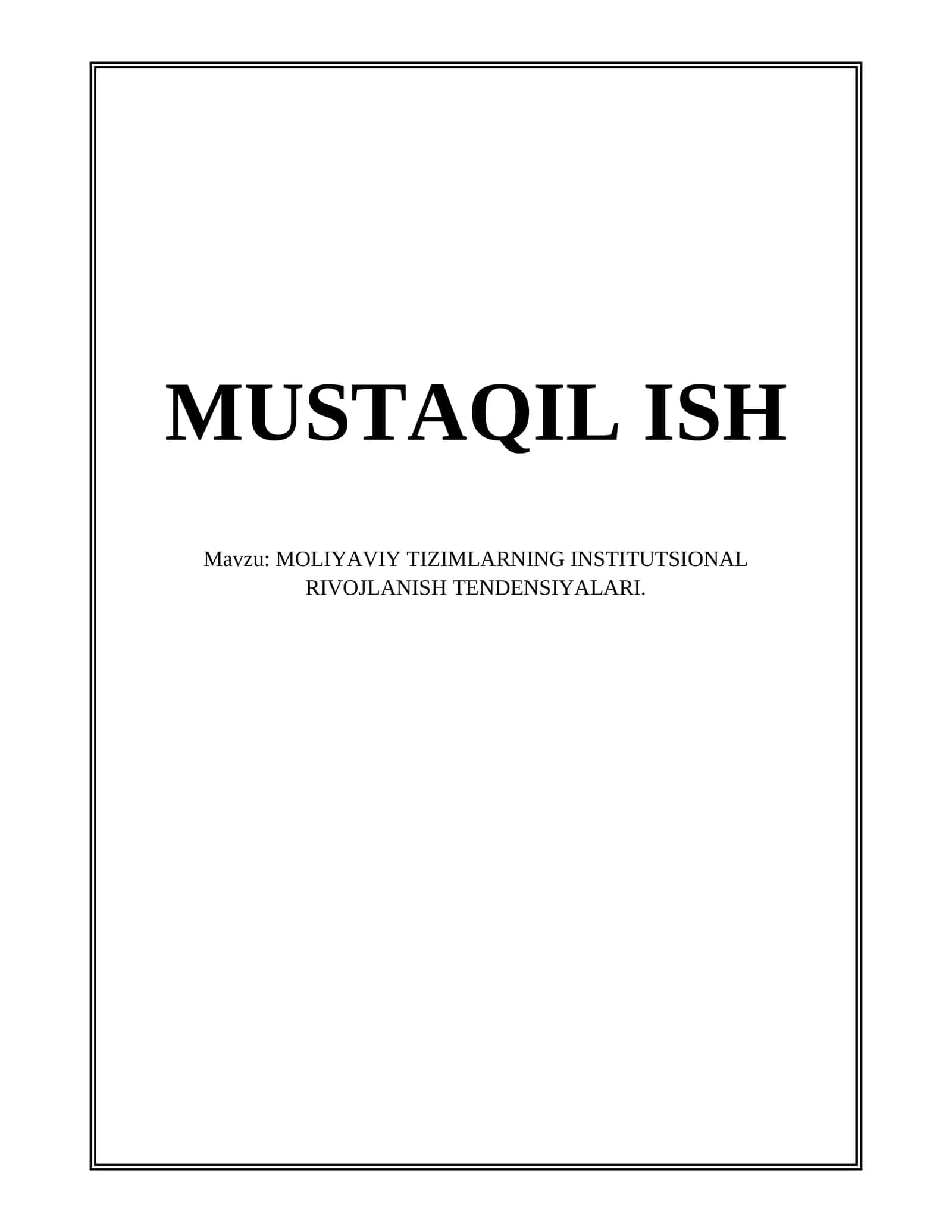 MOLIYAVIY TIZIMLARNING INSTITUTSIONAL RIVOJLANISH TENDENSIYALARI