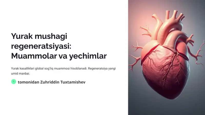 Yurak mushagi regeneratsiyasi: Muammolar va yechimlar