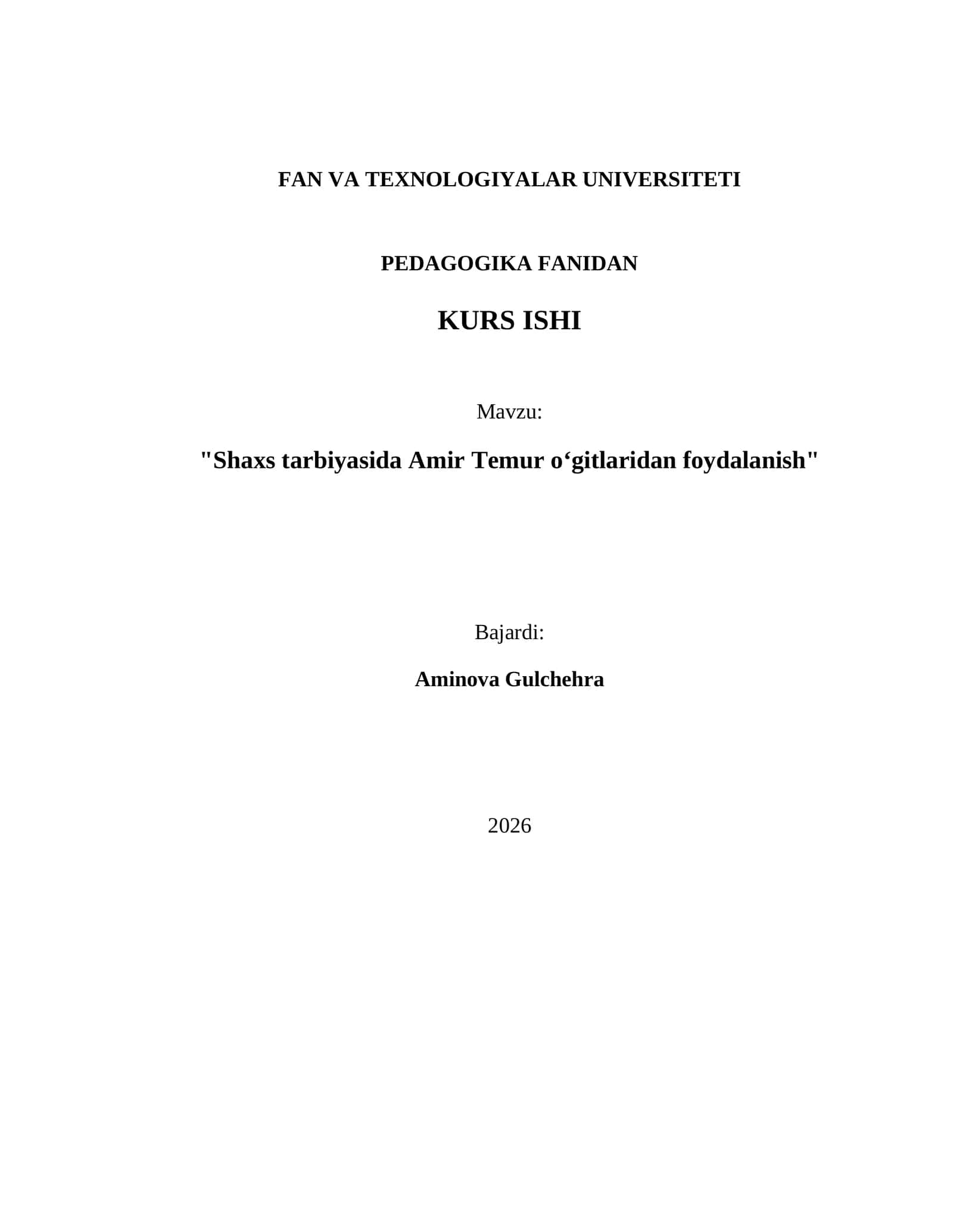 Shaxs tarbiyasida Amir Temur oʻgitlaridan foydalanish