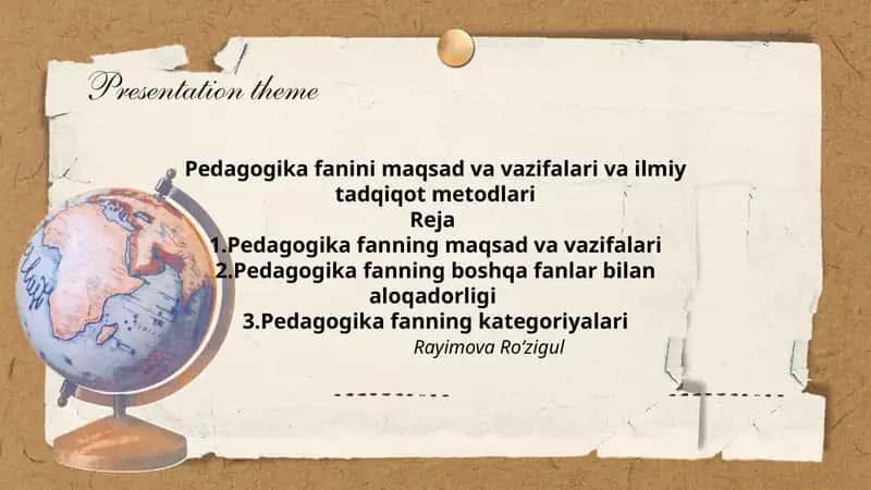 Pedagogika fanini maqsad va vazifalari va ilmiy tadqiqot metodlari