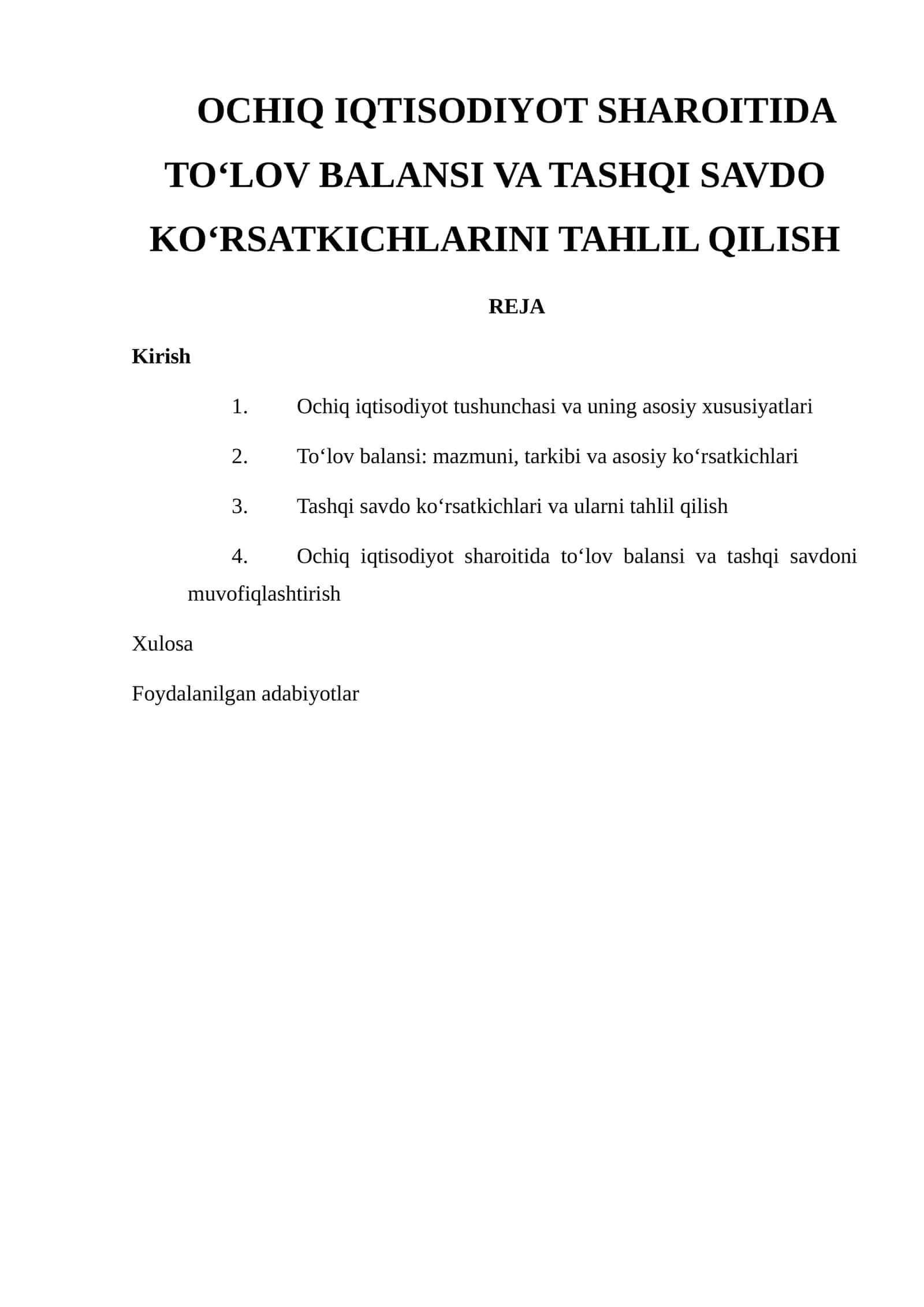 Ochiq iqtisodiyot sharoitida to‘lov balansi va tashqi savdo ko‘rsatkichlarini tahlil qilish