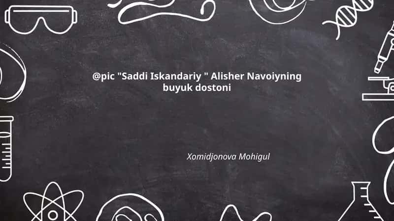 "Saddi Iskandariy" Alisher Navoiyning buyuk dostoni