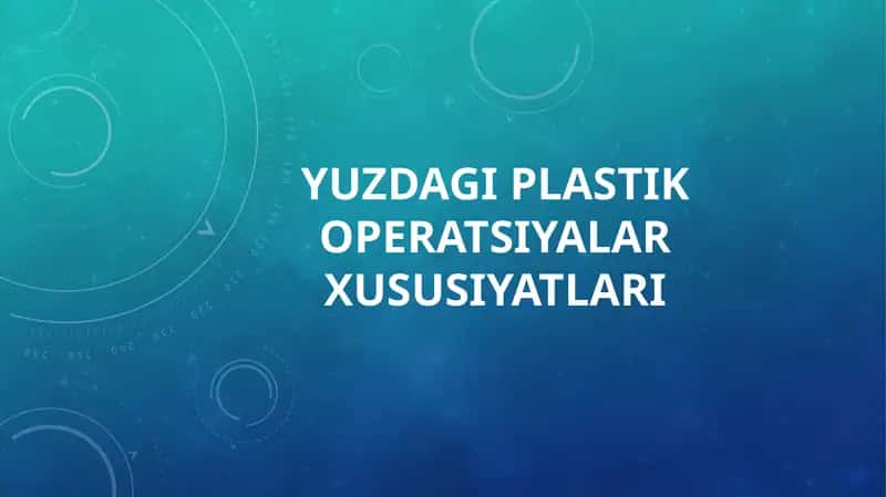 Yuzdagi plastik operatsiyalar xususiyatlari