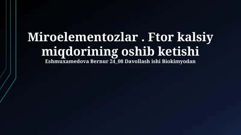 Mikroelementlar: Ftor va Kaltsiyning Roli