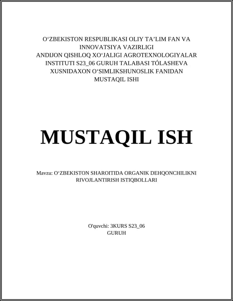 OʻZBEKISTON SHAROITIDA ORGANIK DEHQONCHILIKNI RIVOJLANTIRISH ISTIQBOLLARI