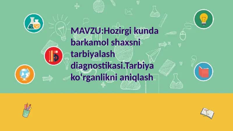 Barkamol shaxsni tarbiyalash diagnostikasi