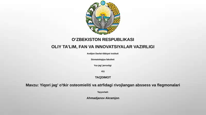 Yiqori jag' o'tkir osteomieliti va atrfidagi rivojlangan abssess va flegmonalari