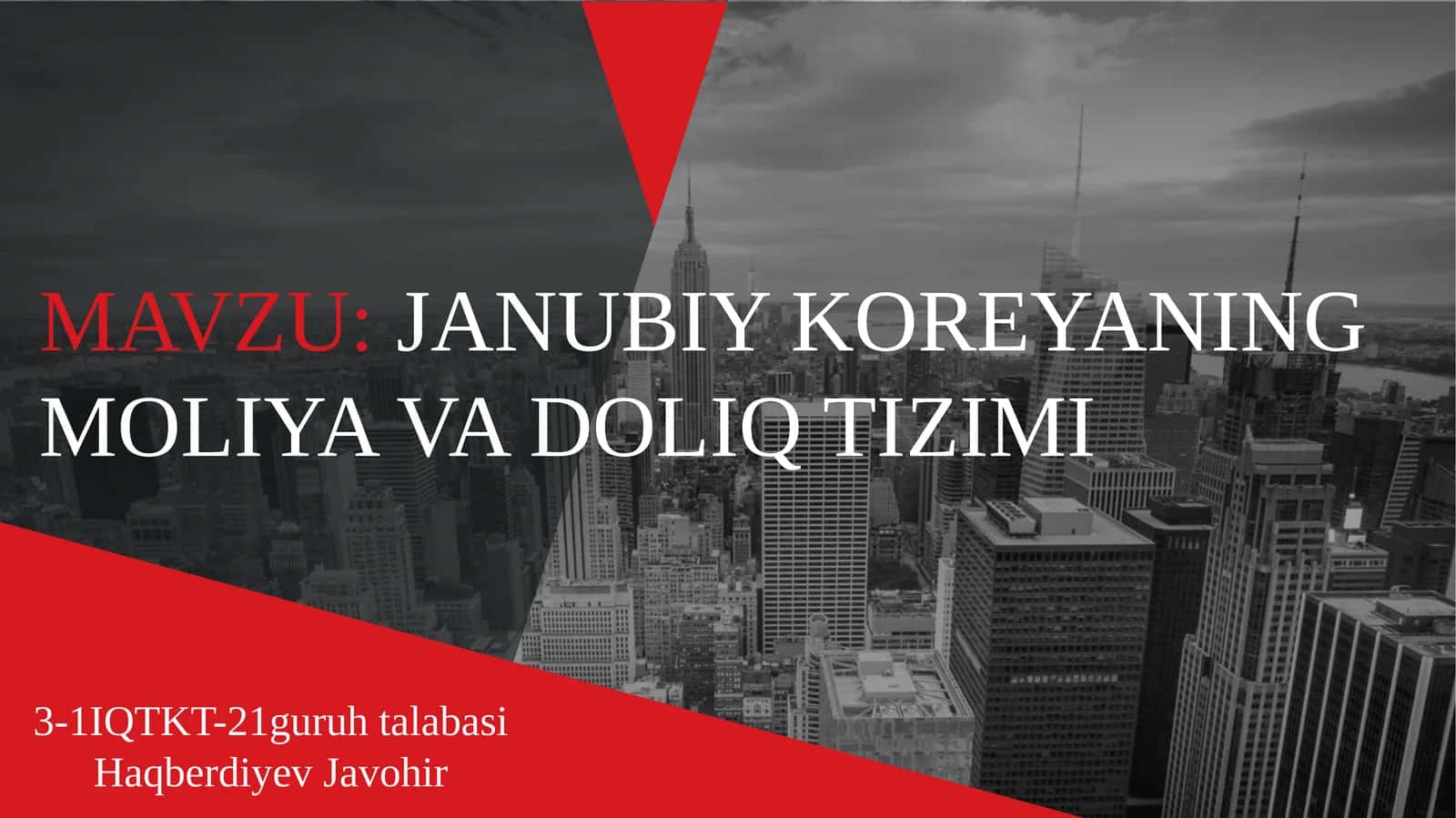JANUBIY KOREYANING MOLIYA VA DOLIQ TIZIMI