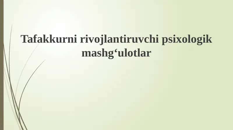 Tafakkurni rivojlantiruvchi psixologik mashg‘ulotlar