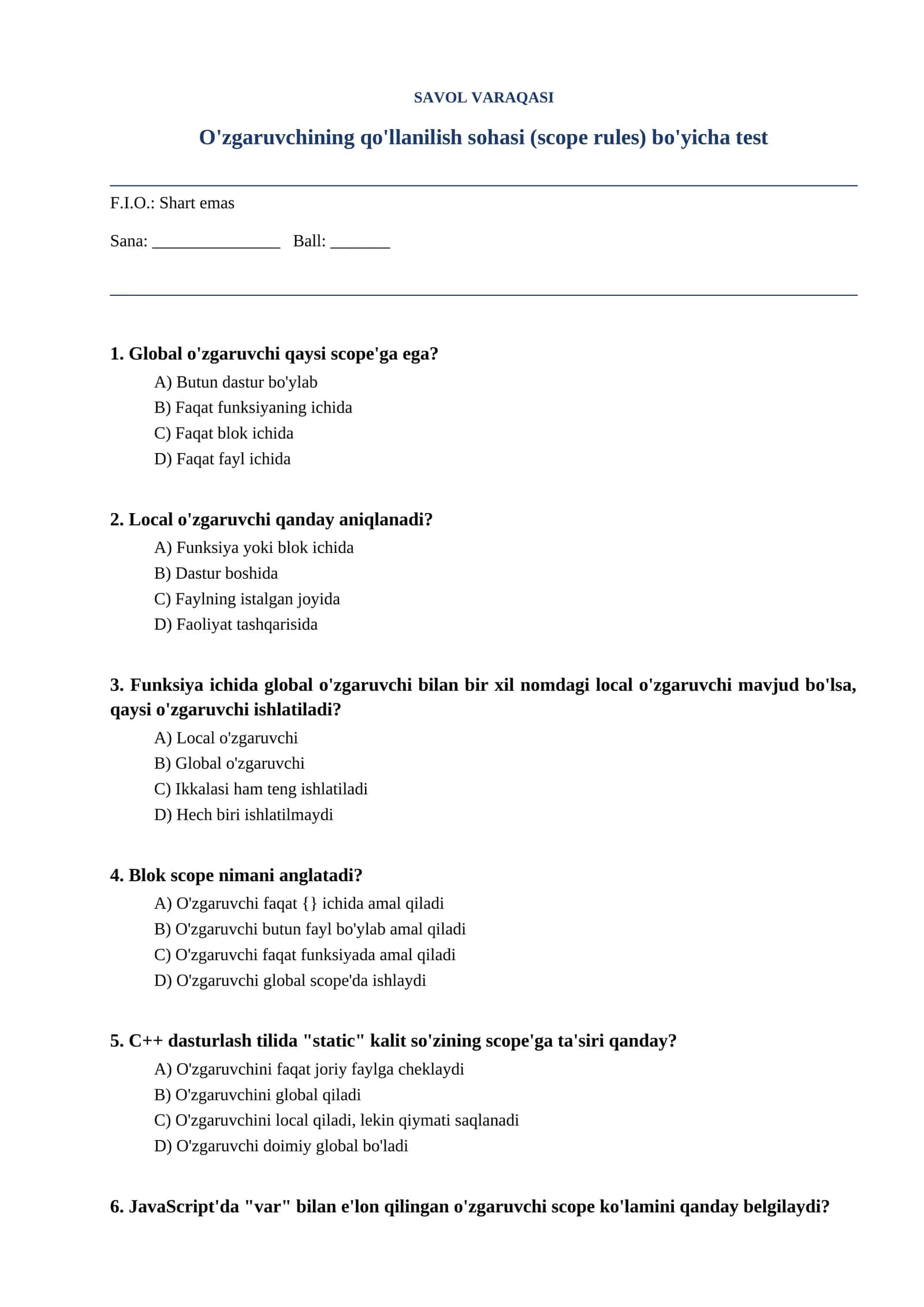 O'zgaruvchining qo'llanilish sohasi (scope rules) bo'yicha test