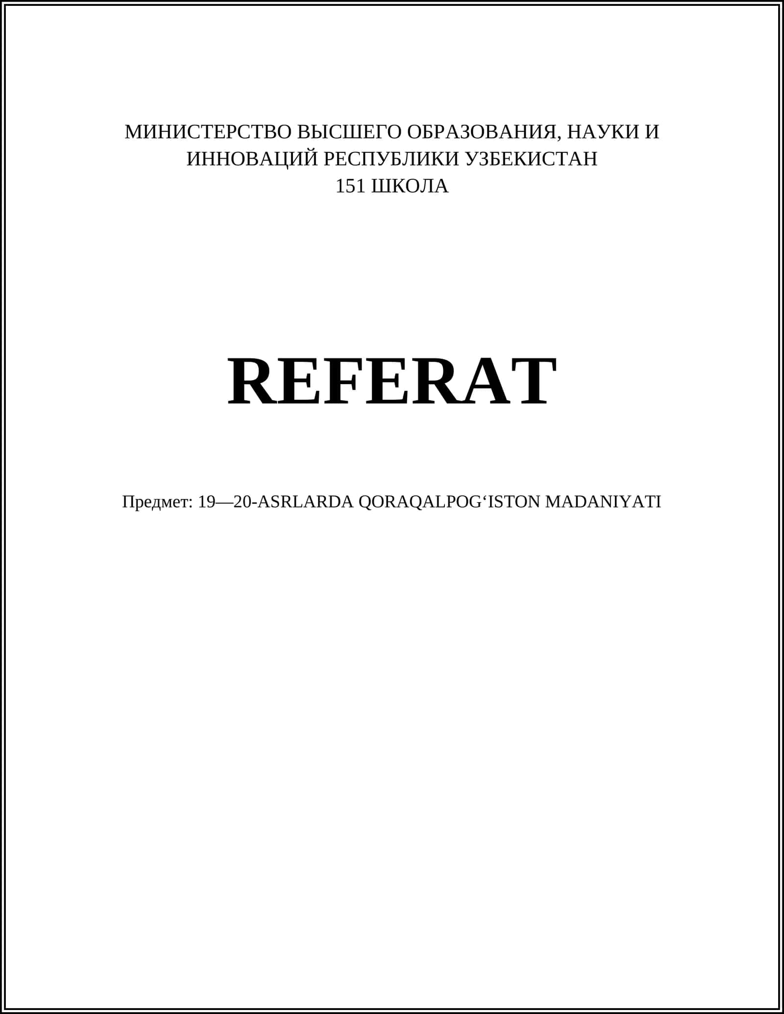 19—20-ASRLARDA QORAQALPOGʻISTON MADANIYATI