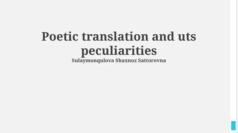 Poetic Translation and Its Peculiarities