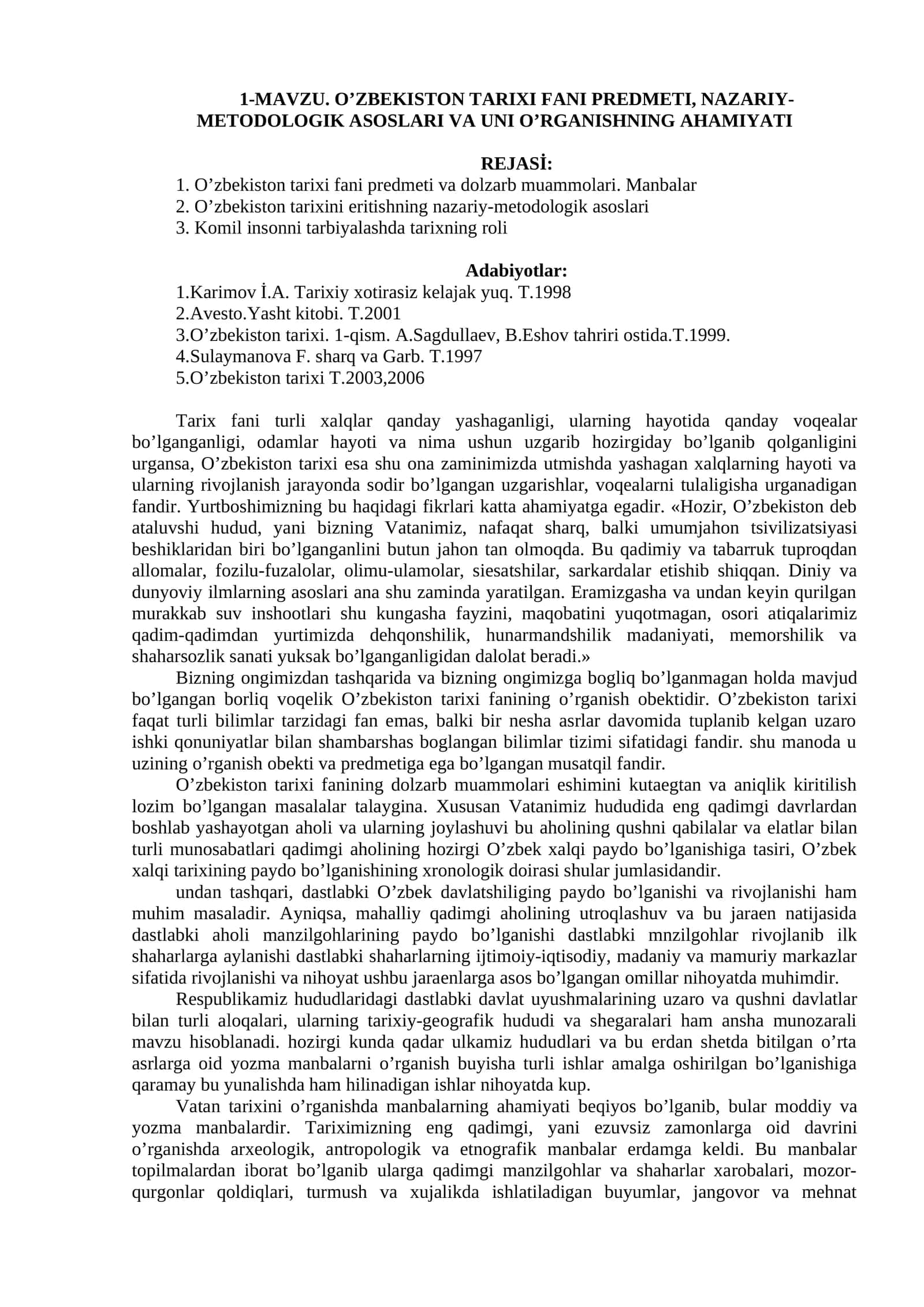 O’zbekiston tarixi fani predmeti, nazariy-metodologik asoslari va uni o’rganishning aHamiyati